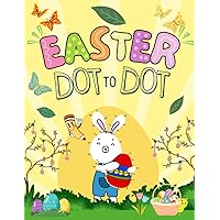 Easter Dot to Dot: Activity Book for Kids. 50 Cute, Fun & Easy Easter-Themed Connect The Dot Activity Designs. The Perfect Gift For Easter!