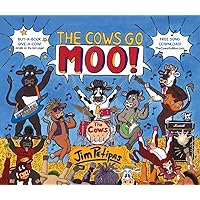 The Cows Go Moo! The Cows Go Moo! Kindle Hardcover