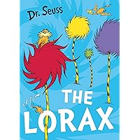 The Lorax. by Dr. Seuss The Lorax. by Dr. Seuss Hardcover Audible Audiobook Kindle Paperback