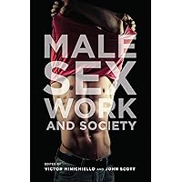 Male Sex Work and Society Male Sex Work and Society Paperback Kindle Hardcover
