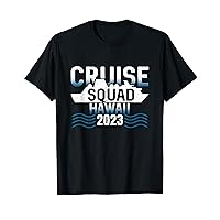 2023 Hawaiian Cruise Squad T-Shirt