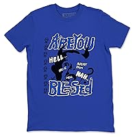 1s Game Royal Design Printed are You Blessed Sneaker Matching T-Shirt