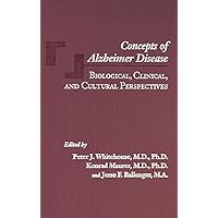 Concepts of Alzheimer Disease: Biological, Clinical, and Cultural Perspectives (Gerontology) Concepts of Alzheimer Disease: Biological, Clinical, and Cultural Perspectives (Gerontology) Kindle Hardcover Paperback