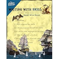 Writing With Skill, Level 1: Student Workbook (The Complete Writer) Writing With Skill, Level 1: Student Workbook (The Complete Writer) Paperback Kindle