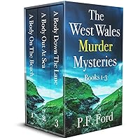 THE WEST WALES MURDER MYSTERIES BOOKS 1–3 three gripping Welsh crime mysteries full of twists (Welsh Murder Mystery Box Sets) THE WEST WALES MURDER MYSTERIES BOOKS 1–3 three gripping Welsh crime mysteries full of twists (Welsh Murder Mystery Box Sets) Kindle
