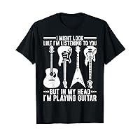 I Might Look Like I'm Listening To You Vintage Guitar Music T-Shirt