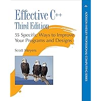 Effective C++: 55 Specific Ways to Improve Your Programs and Designs Effective C++: 55 Specific Ways to Improve Your Programs and Designs Paperback Kindle