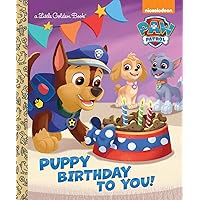 Puppy Birthday to You! (Paw Patrol) (Little Golden Book) Puppy Birthday to You! (Paw Patrol) (Little Golden Book) Hardcover Kindle Board book