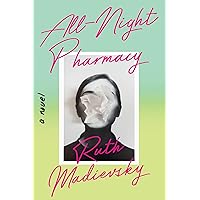 All-Night Pharmacy: A Novel All-Night Pharmacy: A Novel Hardcover Kindle Audible Audiobook Paperback Audio CD