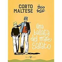 Corto Maltese. Una ballata del mare salato Corto Maltese. Una ballata del mare salato Paperback Kindle Audible Audiobook Hardcover