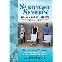 Stronger Seniors Balance and Posture Improve your Balance, Posture, and Stability in this NEW chair exercise program from Anne Pringle Burnell. Reduce your risk and fear of falling. Stronger Seniors Balance and Posture Improve your Balance, Posture, and Stability in this NEW chair exercise program from Anne Pringle Burnell. Reduce your risk and fear of falling. DVD