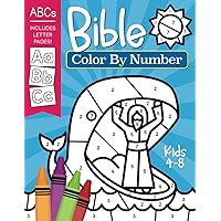 Bible Color By Number: Easy Christian Coloring Activity for Kids 4-8 Bible Color By Number: Easy Christian Coloring Activity for Kids 4-8 Paperback Spiral-bound
