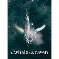 The Whale & The Raven