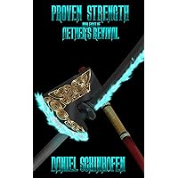 Proven Strength (Aether's Revival Book 8) Proven Strength (Aether's Revival Book 8) Kindle