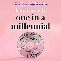 One in a Millennial: On Friendship, Feelings, Fangirls, and Fitting In One in a Millennial: On Friendship, Feelings, Fangirls, and Fitting In Audible Audiobook Hardcover Kindle Paperback