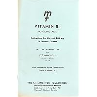 Vitamin B15 (Pangamic Acid) Indications for Use and Efficacy in Internal Disease