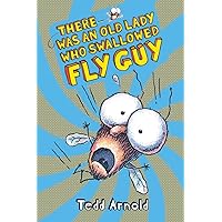 There Was an Old Lady Who Swallowed Fly Guy There Was an Old Lady Who Swallowed Fly Guy Hardcover Kindle Paperback