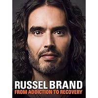 Russell Brand: From Addiction to Recovery