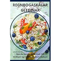 Regnbogaskálar Gleðinar (Icelandic Edition)