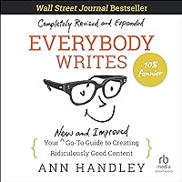 Everybody Writes: Your New and Improved Go-To Guide to Creating Ridiculously Good Content (2nd Edition) Everybody Writes: Your New and Improved Go-To Guide to Creating Ridiculously Good Content (2nd Edition) Hardcover Audible Audiobook Kindle Audio CD