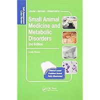 Small Animal Medicine and Metabolic Disorders: Self-Assessment Color Review (Veterinary Self-Assessment Color Review Series) Small Animal Medicine and Metabolic Disorders: Self-Assessment Color Review (Veterinary Self-Assessment Color Review Series) Paperback Kindle Hardcover