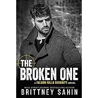 The Broken One (Falcon Falls Security) The Broken One (Falcon Falls Security) Kindle Audible Audiobook Paperback
