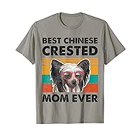 Best Chinese Crested Mom Ever Dog Sunglasses Mother's Day T-Shirt