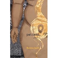 Patient. Patient. Paperback