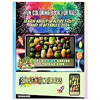Fun Coloring Book for Kids: Learn About Healthy Fruits and Vegetables Study Board