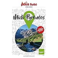 MIDI PYRÉNÉES 2022/2023 Petit Futé (French Edition)