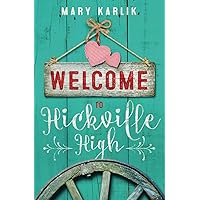 Welcome To Hickville High (Hickville High Series)