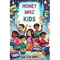 Money Whiz Kids