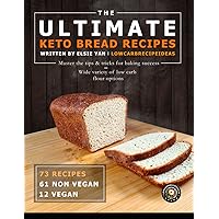 The Ultimate Keto Bread Recipes The Ultimate Keto Bread Recipes Paperback Kindle Hardcover