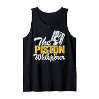 The Piston Whisperer Dad Garage Lover Truck Car Mechanic Tank Top