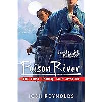 Poison River: Legend of the Five Rings: A Daidoji Shin Mystery (The Daidoji Shin Mysteries Book 1) Poison River: Legend of the Five Rings: A Daidoji Shin Mystery (The Daidoji Shin Mysteries Book 1) Kindle Audible Audiobook Paperback Audio CD