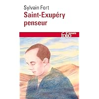 Saint-Exupéry penseur (French Edition) Saint-Exupéry penseur (French Edition) Kindle Pocket Book