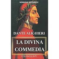 La Divina Commedia: Inferno, Purgatorio e Paradiso (Italian Edition) La Divina Commedia: Inferno, Purgatorio e Paradiso (Italian Edition) Paperback Kindle Audible Audiobook Board book