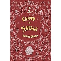Canto di Natale: Christmas Carol (Italian Edition) Canto di Natale: Christmas Carol (Italian Edition) Kindle Audible Audiobook Hardcover Paperback