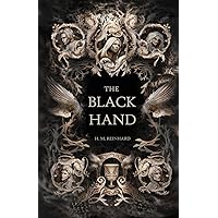 The Black Hand (The Black Kingdom Trilogy) The Black Hand (The Black Kingdom Trilogy) Paperback Kindle Hardcover