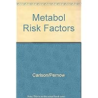 Metabolic Risk Factors in Ischemic Cardiovascular Disease Metabolic Risk Factors in Ischemic Cardiovascular Disease Hardcover