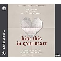 Hide This In Your Heart: Memorizing Scripture for Kingdom Impact Hide This In Your Heart: Memorizing Scripture for Kingdom Impact Paperback Kindle Audible Audiobook Audio CD