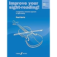 Improve Your Sight-reading! Violin, Level 1: A Progressive, Interactive Approach to Sight-reading (Faber Edition: Improve Your Sight-Reading) Improve Your Sight-reading! Violin, Level 1: A Progressive, Interactive Approach to Sight-reading (Faber Edition: Improve Your Sight-Reading) Paperback