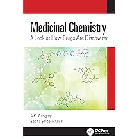 Medicinal Chemistry: A Look at How Drugs Are Discovered Medicinal Chemistry: A Look at How Drugs Are Discovered Paperback Kindle Hardcover