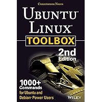 Ubuntu Linux Toolbox: 1000+ Commands for Ubuntu and Debian Power Users Ubuntu Linux Toolbox: 1000+ Commands for Ubuntu and Debian Power Users Paperback Kindle