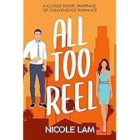 All Too Reel: A Closed Door Marriage of Convenience Romance (Love in L.A. Book 1) All Too Reel: A Closed Door Marriage of Convenience Romance (Love in L.A. Book 1) Kindle Paperback