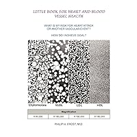 Little Book for Heart and Blood Vessel Health: What is my risk for heart attack or another vascular event? How do I achieve goal? Little Book for Heart and Blood Vessel Health: What is my risk for heart attack or another vascular event? How do I achieve goal? Paperback