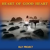 Heart of a good heart Heart of a good heart MP3 Music
