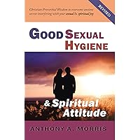 Good Sexual Hygiene & Spiritual Attitude Good Sexual Hygiene & Spiritual Attitude Kindle Paperback