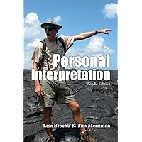 Personal Interpretation: Connecting Your Audience with Heritage Resources Personal Interpretation: Connecting Your Audience with Heritage Resources Kindle Paperback
