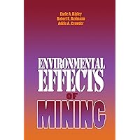 Environmental Effects of Mining Environmental Effects of Mining Kindle Hardcover